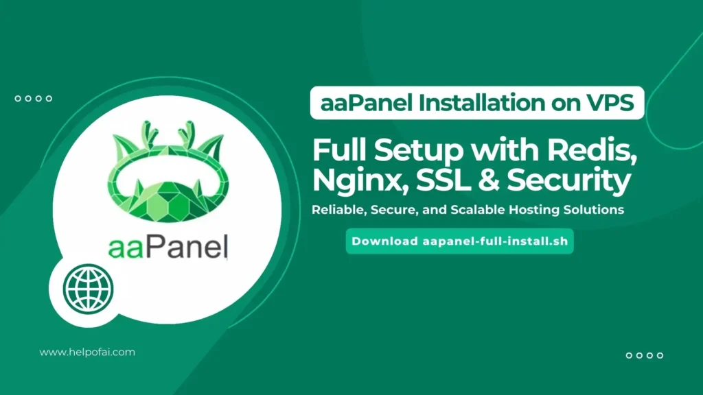 aaPanel Installation on VPS – Full Setup with Redis, Nginx, SSL & Security